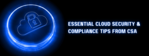essential cloud security compliance tips