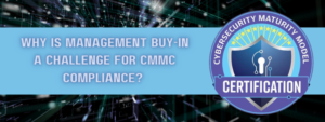 buy-in challenge for cmmc compliance