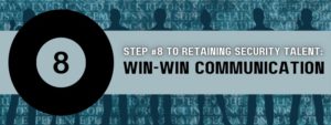 Retaining Security Talent: Win-Win Communication 