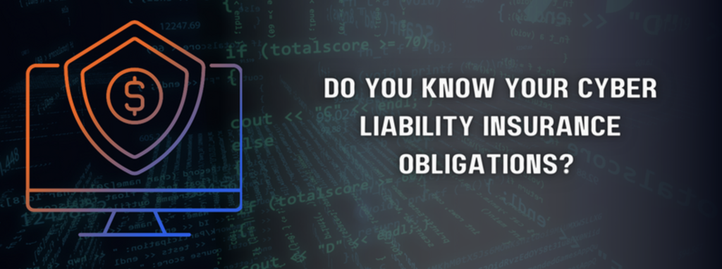 Do You Know Your Cyber Liability Insurance Obligations? - Pivot Point 