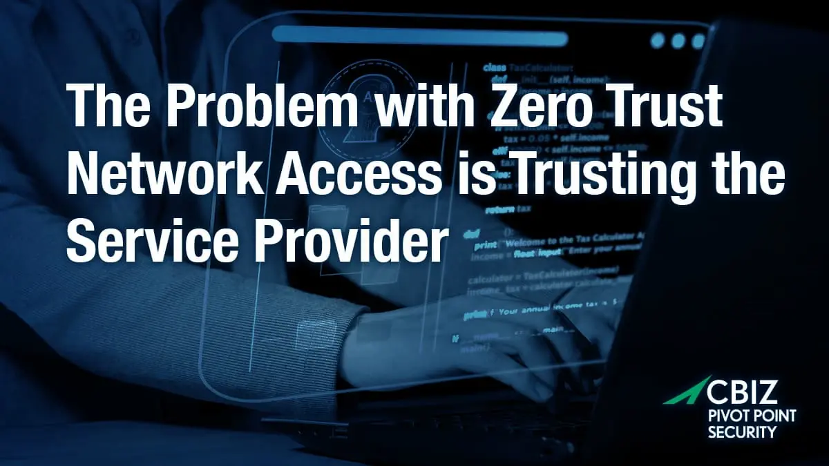 Problem with Zero Trust Network Access