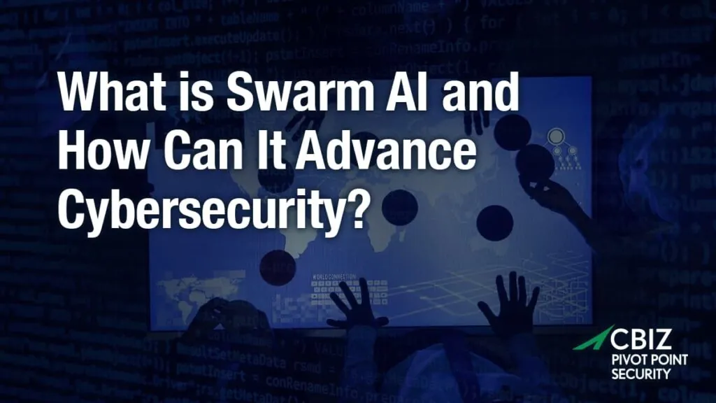 What is Swarm AI and How Can It Advance Cybersecurity?